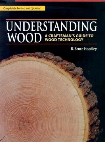 FOR 150 - Understanding Wood: A Craftsman's Guide to Wood Technology