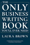 COM 210 - The Only Business Writing Book You'll Ever Need