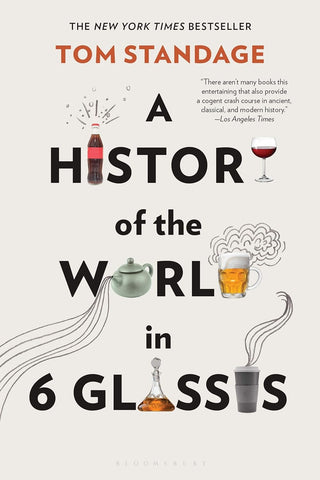 HOS 310 - A History of the World in 6 Glasses
