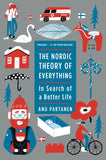 SOC 459 - The Nordic theory of everything: In search of a better life / The year of living Danishly: Uncovering the secrets of the world’s happiest country