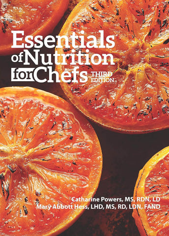 CUL 280 - Essentials of Nutrition for Chefs Third Edition